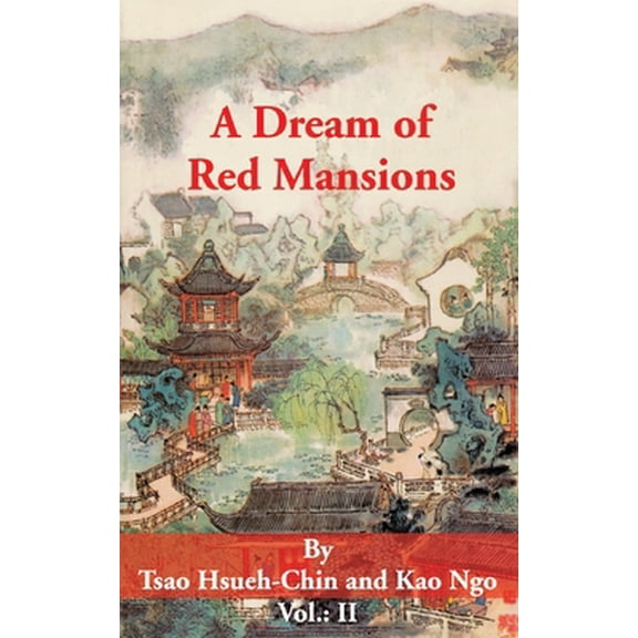 Pre-Owned A Dream of Red Mansions: Volume II (Paperback) 1589635329 9781589635326