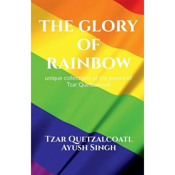 The Glory of Rainbow (Paperback)