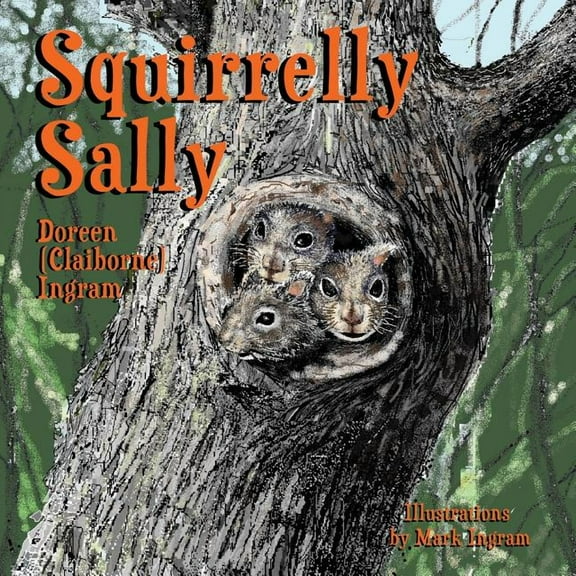 Squirrelly Sally, (Paperback)