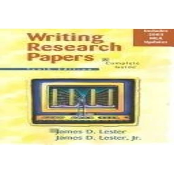 Pre-Owned Writing Research Papers: A Complete Guide (MLA Update) (Paperback) 0321202538 9780321202536
