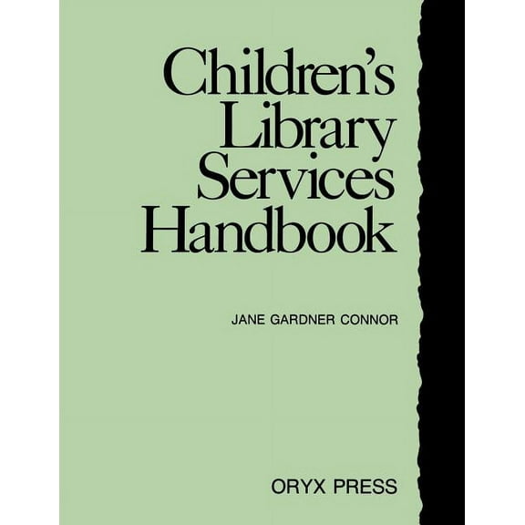 Children's Library Services Handbook, (Paperback)