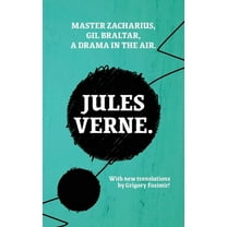 Teplev Books Master Zacharius, Gil Braltar, A Drama in the Air, (Paperback)