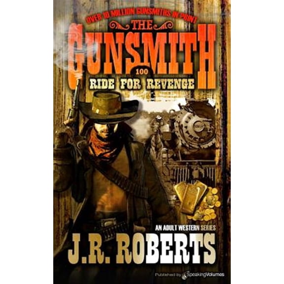 Pre-Owned Ride for Revenge The Gunsmith Paperback 1612327036 9781612327037 J.R. Roberts
