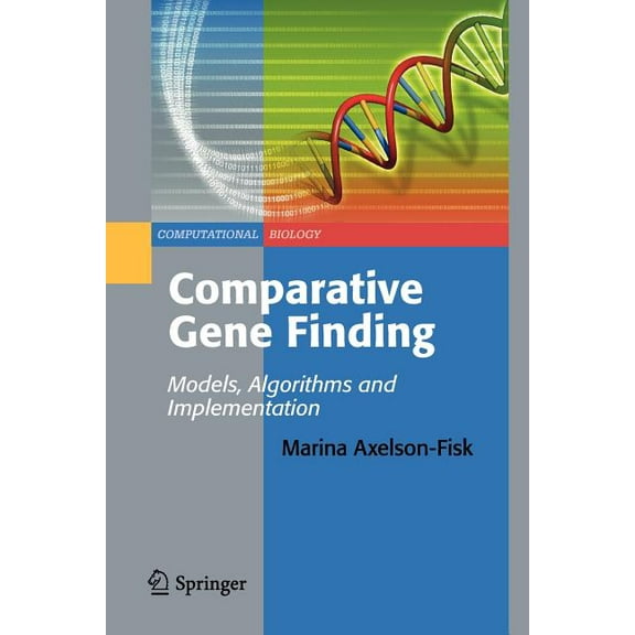 Computational Biology Comparative Gene Finding: Models, Algorithms and Implementation, Book 11, (Paperback)