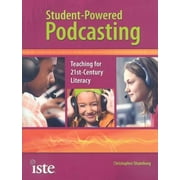 Student-Powered Podcasting [Paperback - Used]