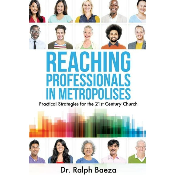 Reaching Professionals in Metropolises, (Paperback)