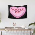 thumbnail image 4 of I Tolerate You - Funny Valentines Day Candy Heart Sarcastic Polyester Decorative Tapestry for Living Room Bedroom Dorm,Vivid Colors and Soft Fabric 30x40 Inch, 4 of 5