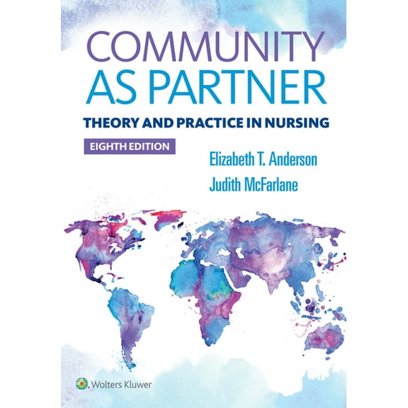 Community As Partner : Theory and Practice in Nursing