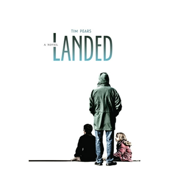 Landed : A Novel (Paperback)