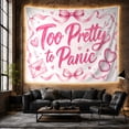 thumbnail image 6 of "Too Pretty to Panic" Watercolor Script on White with Pink Bows and Hearts, Whimsical Illustration for Teen Girls, Inspirational Wall Art, Birthday Gift Tapestry Wall Hanging for Bedroom and Dorm, 6 of 7