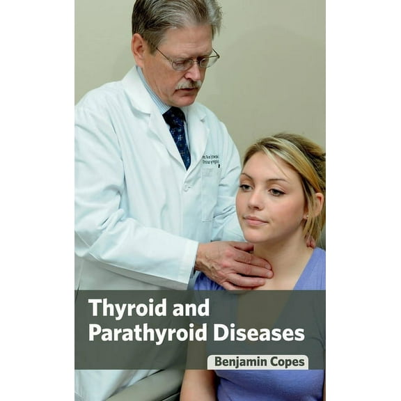 Thyroid and Parathyroid Diseases, (Hardcover)