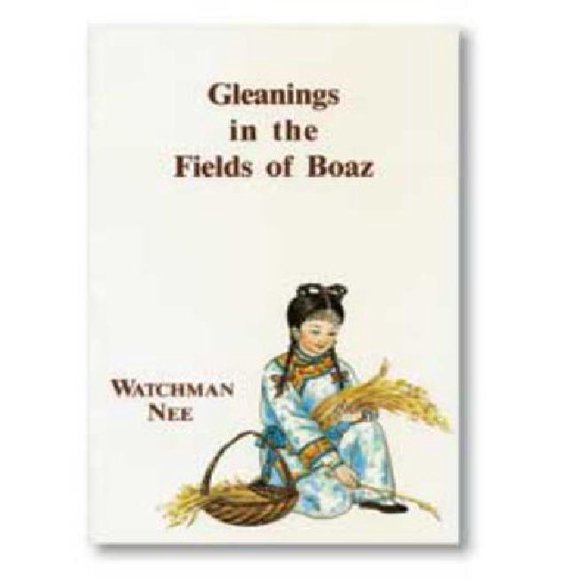 Gleaning in the Fields of Boaz