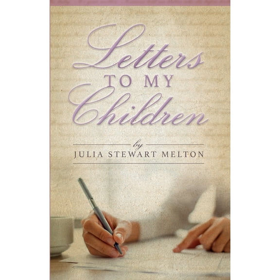 Letters To My Children (Paperback)