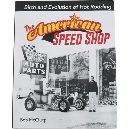 Car Tech Books CT595 The American Speed Shop Hard Back Book