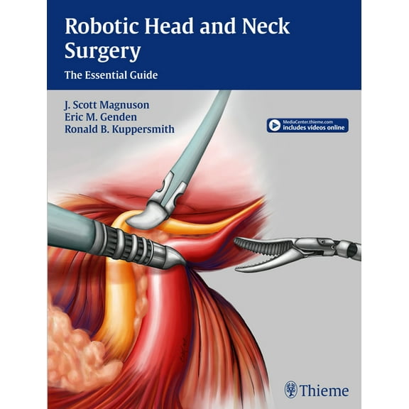 Robotic Head and Neck Surgery: The Essential Guide (Hardcover)