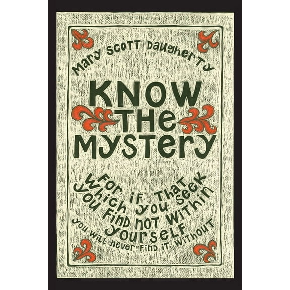 Know the Mystery (Paperback)