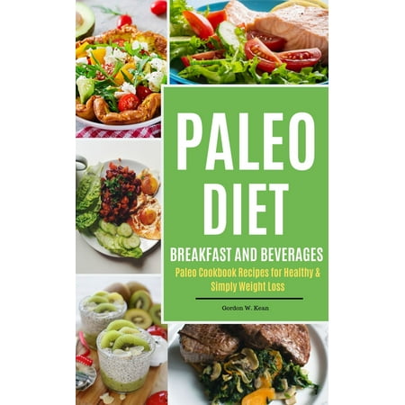 Paleo Diet Breakfast and Beverages - eBook