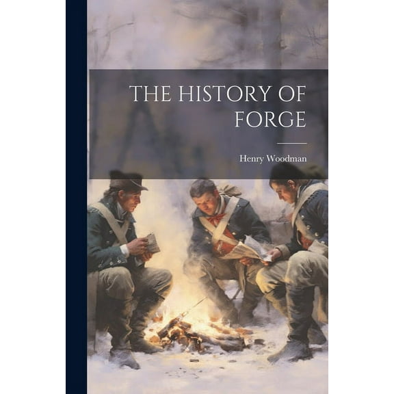 The History of Forge (Paperback)
