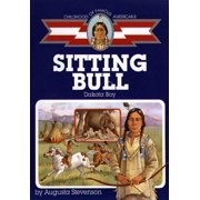 Childhood of Famous Americans (Paperback Sitting Bull: Dakota Boy, (Paperback)