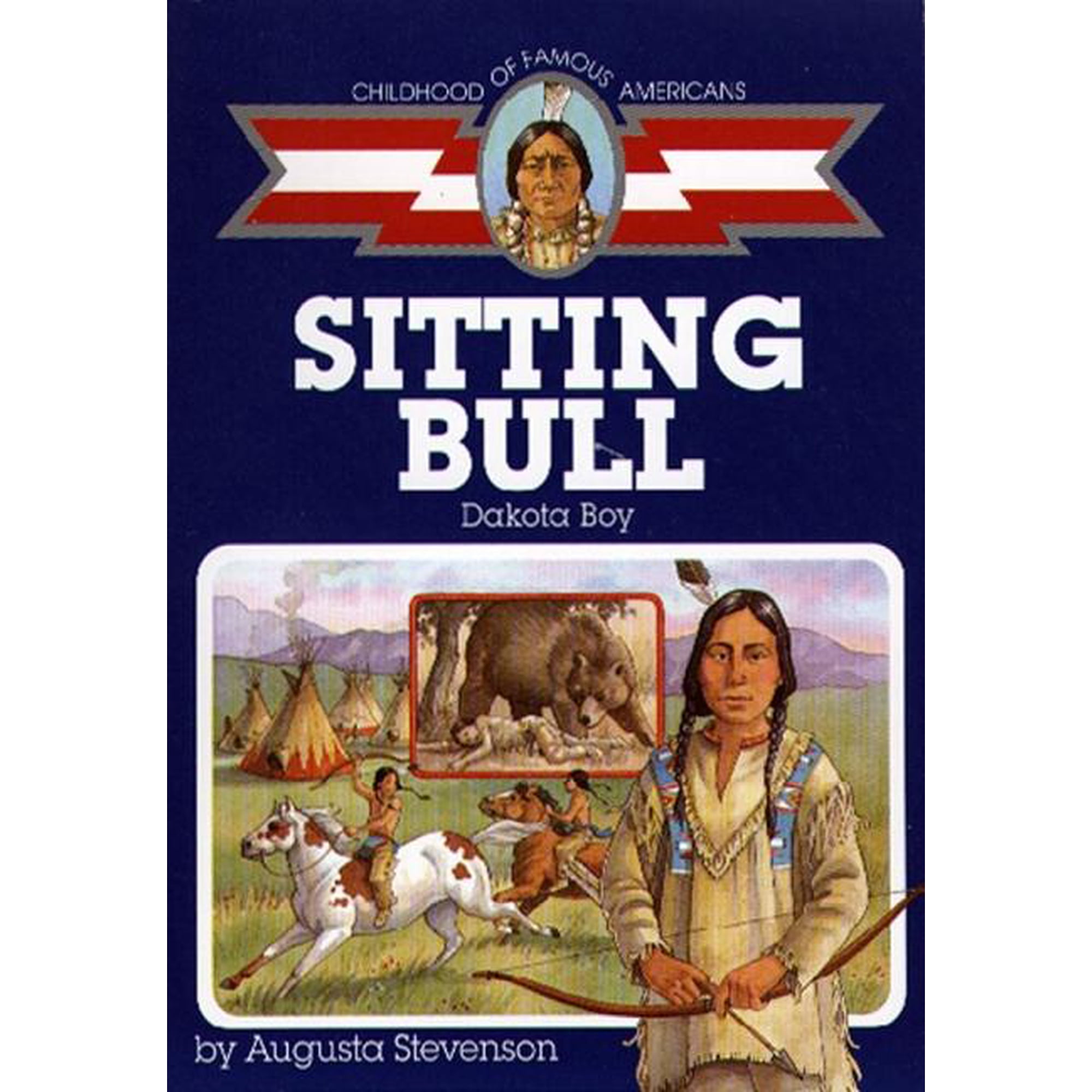Childhood of Famous Americans (Paperback Sitting Bull: Dakota Boy, (Paperback)