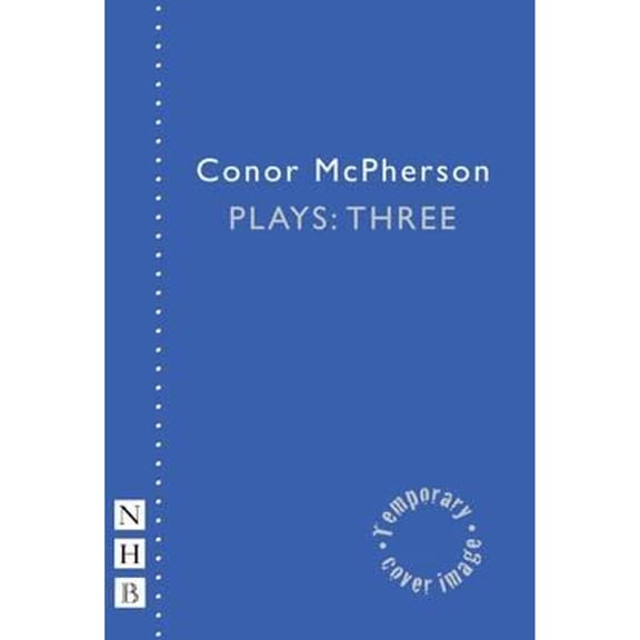 Pre-Owned McPherson Plays: Three (Paperback) 1848422091 9781848422094
