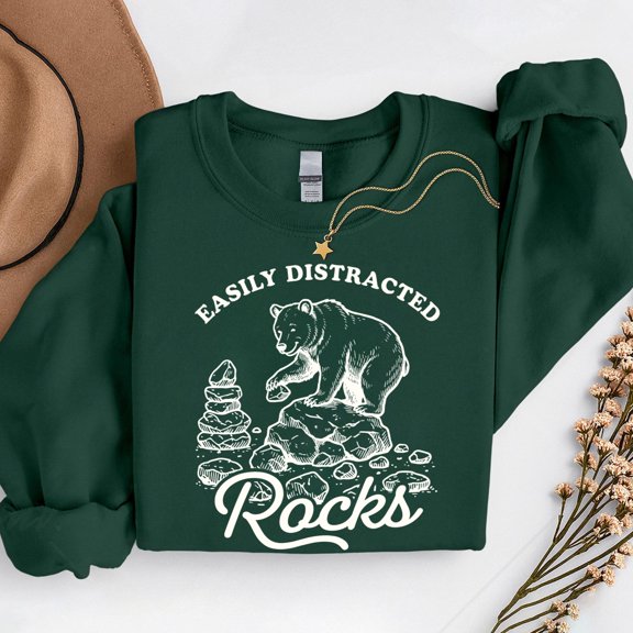 Easily Distracted By Rocks – T-Shirt, Hoodie & Sweatshirt – Geology Enthusiast – Nature Lovers