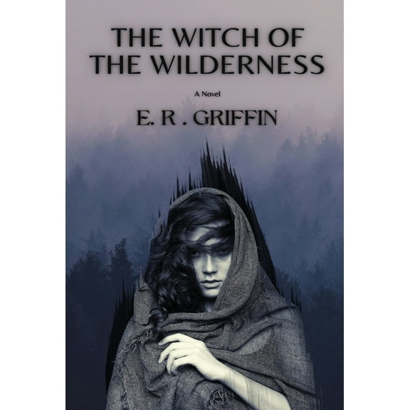 The Witch of the Wilderness, (Hardcover)