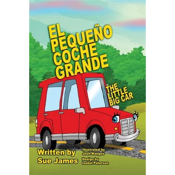 Pre-Owned El Pequeno Coche Grande : Bilingual Children's Book in Spanish and English