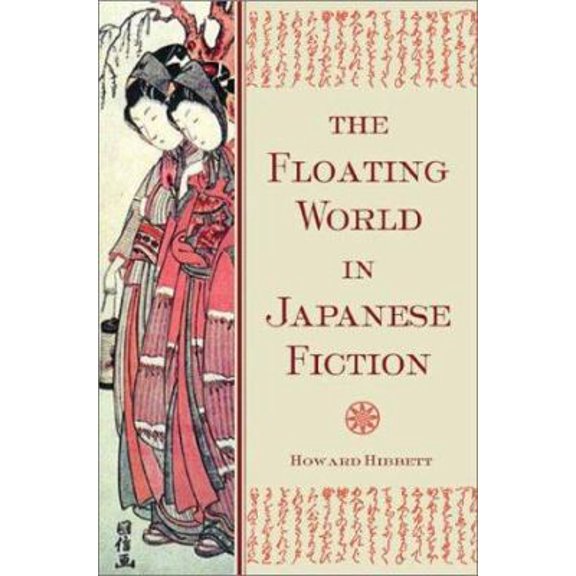 Pre-Owned The Floating World in Japanese Fiction (Paperback) 0804834644 9780804834643