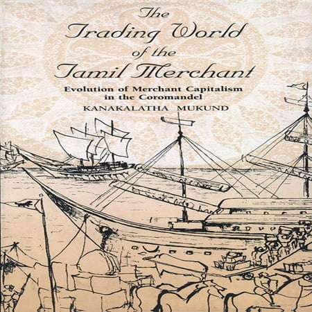 The Trading World of the Tamil Merchant - eBook