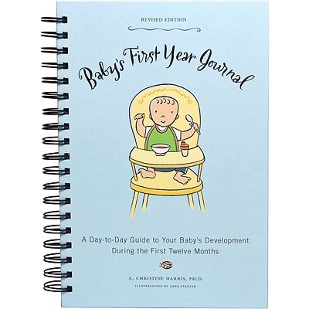 Baby's First Year Journal A DayToDay Guide to Your Baby's