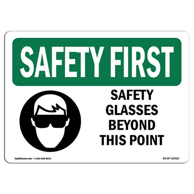 SignMission OS-SF-A-1824-L-10918 Premier Signe de Sécurité de 18 x 24 Po - Lunettes de Sécurité au-Delà de Ce Point avec Symbole