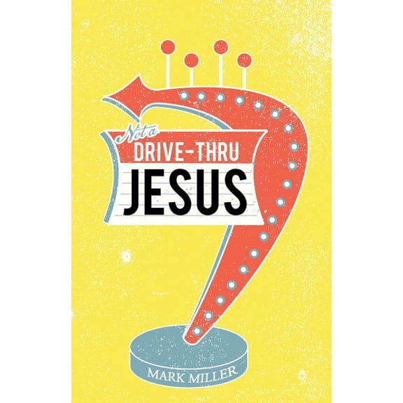 Drive-Thru Jesus (Paperback)