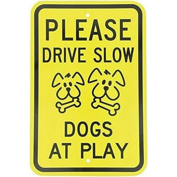 New Metal Sign Aluminum Sign Please Drive Slow Dogs at Play ES Black on Yellow for Outdoor & Indoor 12" x 8"