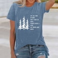 thumbnail image 2 of of All The Paths You Take in Life Graphic Tees for Women 2026 Summer Casual Short Sleeve Crewneck Hiking Camping T Shirts, 2 of 4