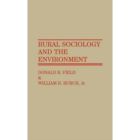 Controversies in Science Rural Sociology and the Environment, (Hardcover)