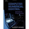 thumbnail image 1 of Pre-Owned Computer Numerical Control: Concepts & Programming (Paperback) 0766822907 9780766822900, 1 of 1