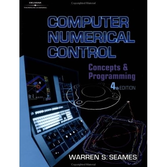 Pre-Owned Computer Numerical Control: Concepts & Programming (Paperback) 0766822907 9780766822900