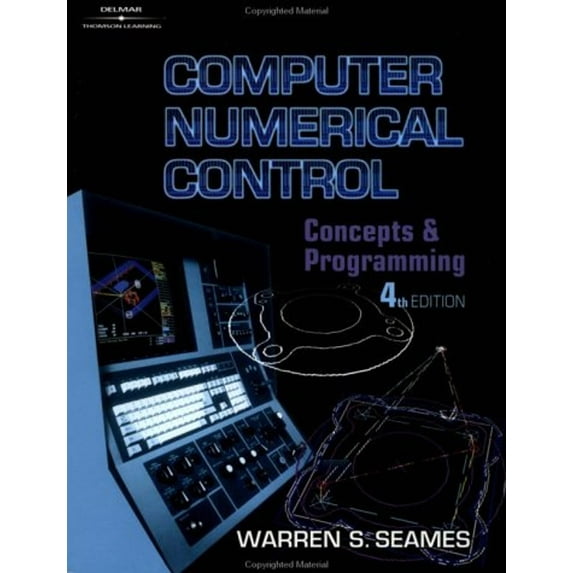 Pre-Owned Computer Numerical Control: Concepts & Programming (Paperback) 0766822907 9780766822900