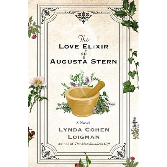 Pre-Owned The Love Elixir of Augusta Stern (Hardcover) 1250278104 9781250278104