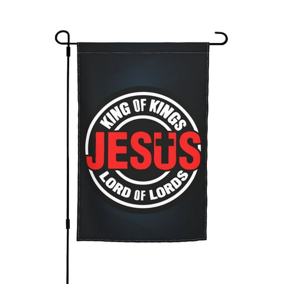 Jesus King Of Kings Lord Of Lords Double Garden Flags 12x18 Inch Suitable For Courtyard Lawn Holiday Home Outdoor Decoration Flag