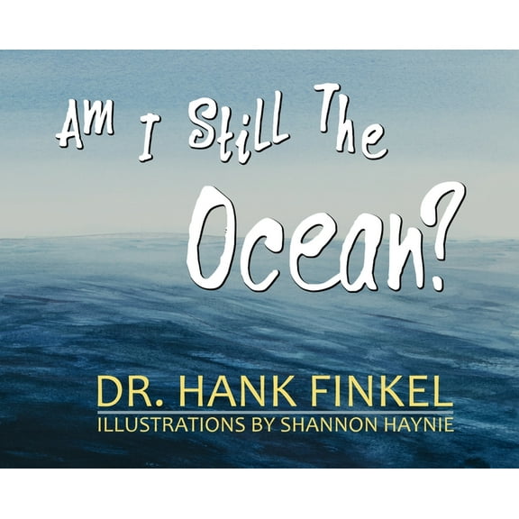 Am I Still The Ocean, (Hardcover)