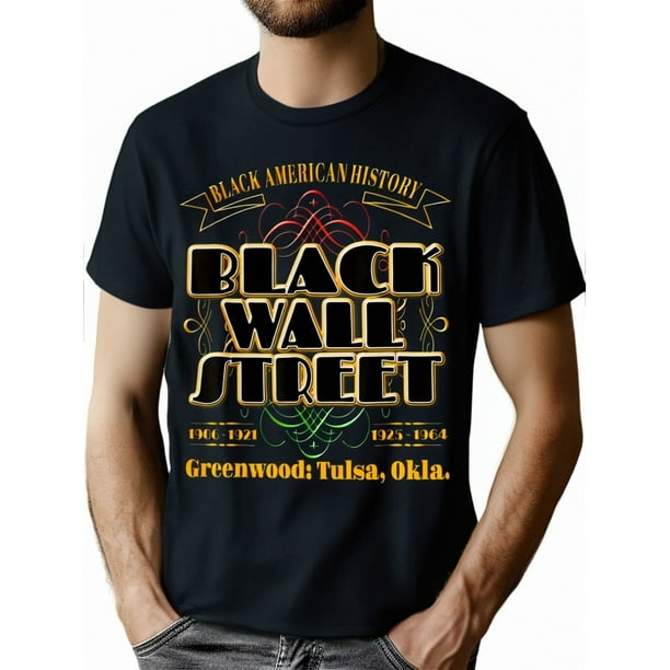 Camiseta con la historia de Black Wall Street: Greenwood, Tulsa, Oklahoma
