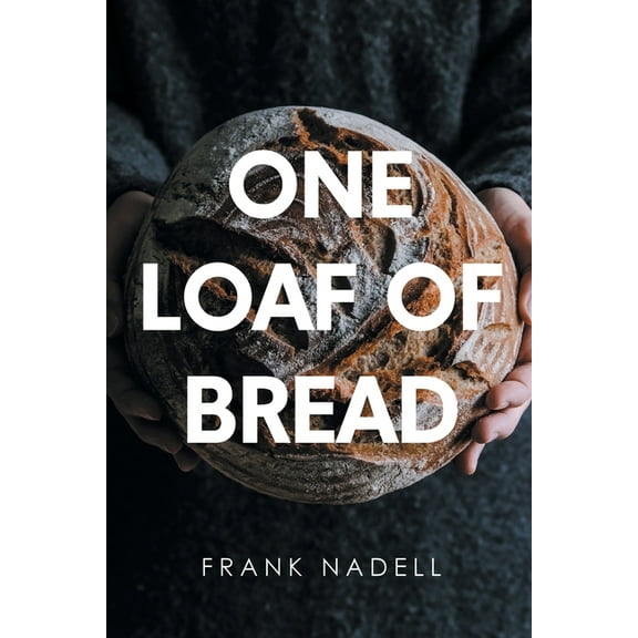 One Loaf of Bread, (Paperback)