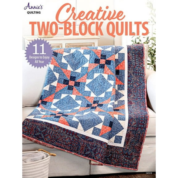 Creative Two-Block Quilts, (Paperback)