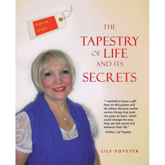 From Me to You the Tapestry of Life and Its Secrets (Paperback)