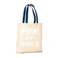 thumbnail image 1 of Dreamtees Bags Gift for Men and Women Budget Tote B150 - Mom of Girls Cotton Shopper for Mother's Day, 1 of 2