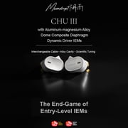 MOONDROP CHU III Earphones with Aluminum-magnesium Alloy Dome Composite Diaphragm Dynamic Driver LEMs CHU3