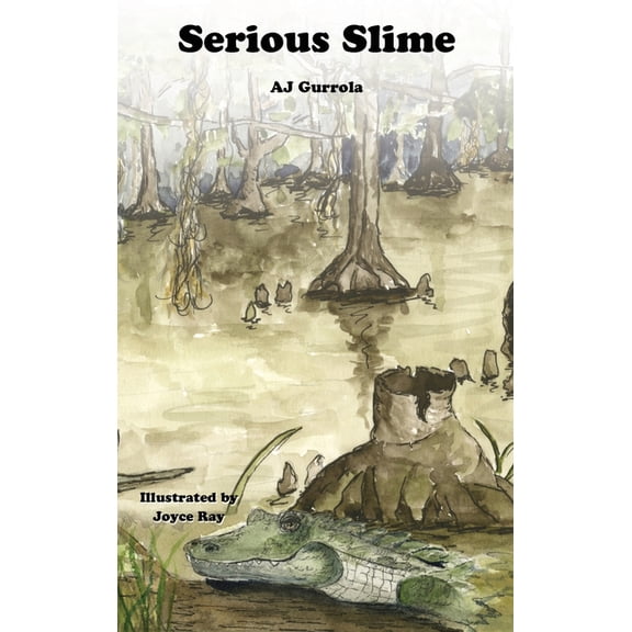 Serious Slime, (Hardcover)