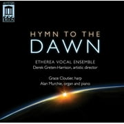 Etherea Vocal Ensemble - Hymn to the Dawn - Classical - CD